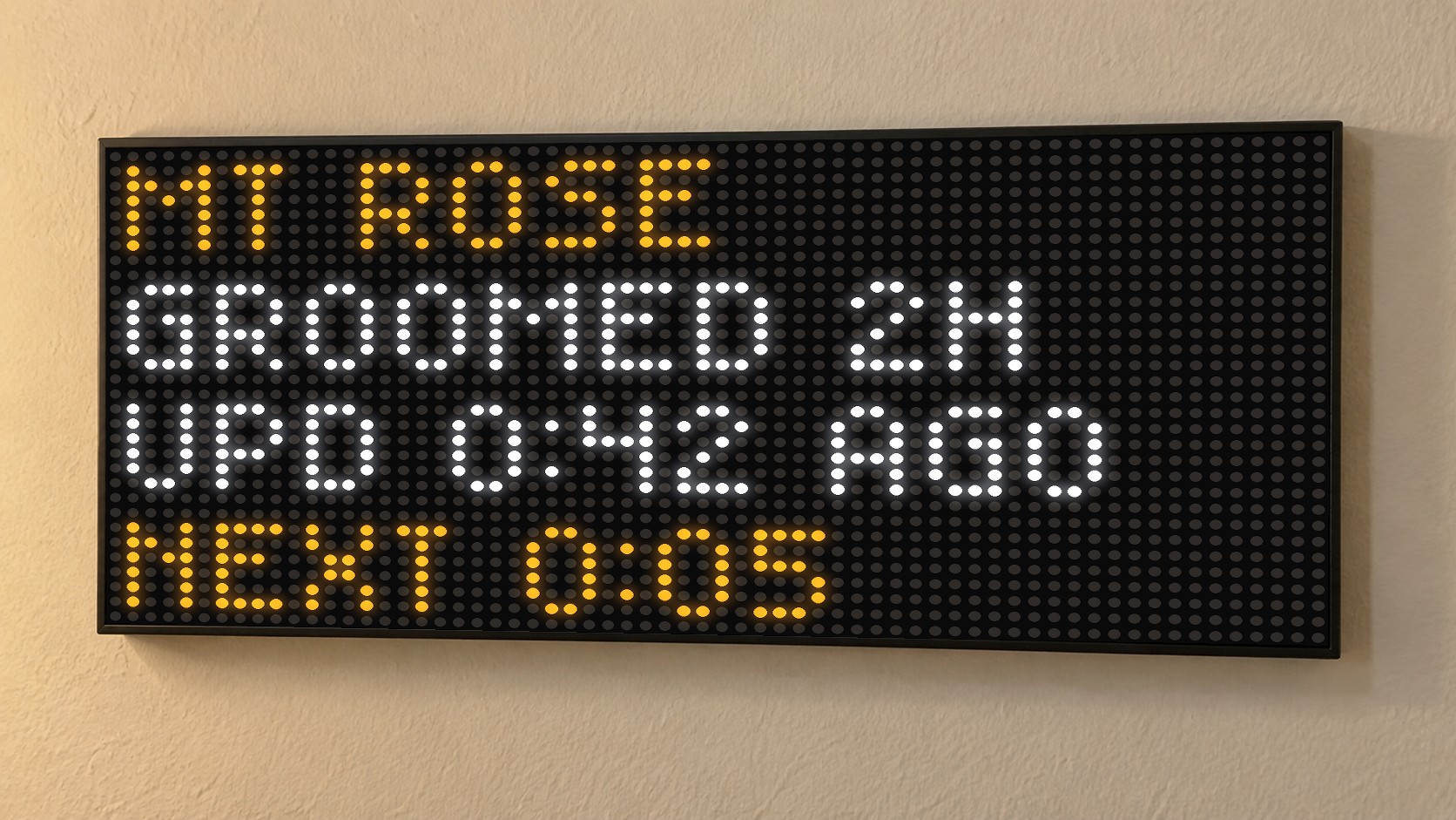 Illustration of the planned build: 64x32 LED sign reading MT ROSE, GROOMED 2H, UPD 0:42 AGO, NEXT 0:05.